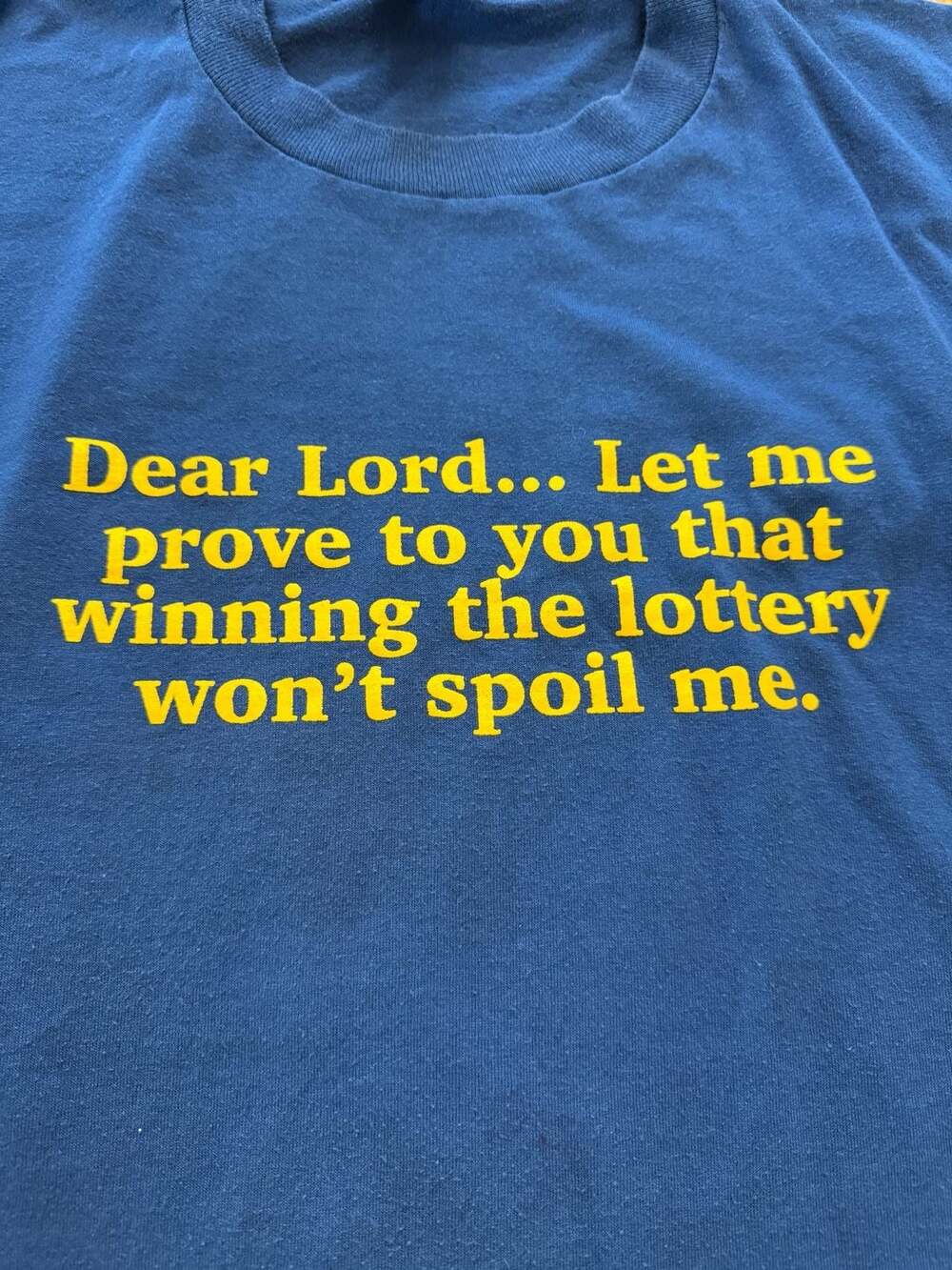 Vintage 80s Winning The Lottery Won't Spoil Me  T-Shirt